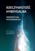 Okładka książki Rzeczywistość hybrydalna: Perspektywa wychowawcza Sylwia Jaskuła