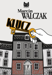 Okładka książki Klucz Marcin Walczak