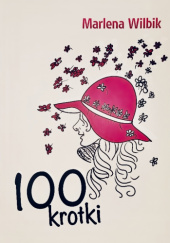Okładka książki 100-krotki Marlena Wilbik