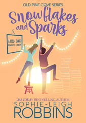 Okładka książki Snowflakes and Sparks Sophie-Leigh Robbins