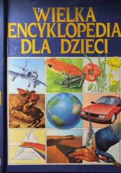 Okładka książki Wielka Encyklopedia dla dzieci. Tom 3. Komputer - odżywianie praca zbiorowa