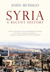 Okładka książki Syria: A Recent History John McHugo