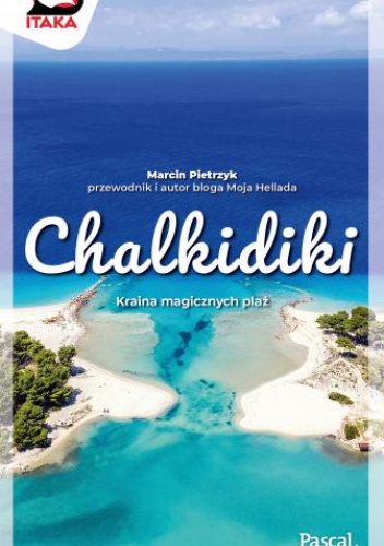 Chalkidiki kraina magicznych plaż