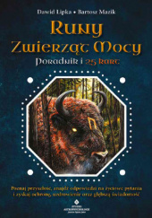 Okładka książki Runy zwierząt mocy Dawid Lipka, Bartosz Mazik