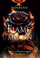 Okładka książki Flame Moon Jedersafe