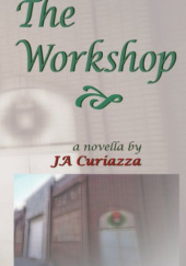 Okładka książki The Workshop James Curiazza