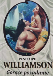 Okładka książki Gorące pożądanie Penelope Williamson
