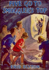 Okładka książki Five Go to Smuggler's Top Enid Blyton
