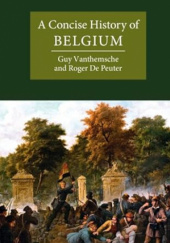 Okładka książki A Concise History of Belgium Roger De Peuter, Guy Vanthemsche