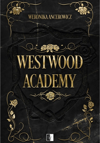 Okładki książek z cyklu Westwood Academy