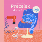 Okładka książki Precelek idzie do fryzjera Malwina Hajduk, Agata Romaniuk