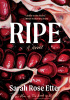 Okładka książki Ripe Sarah Rose Etter