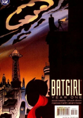 Okładka książki Batgirl: Year One Vol 1 #3 Scott Beatty, Chuck Dixon, Marcos Martin