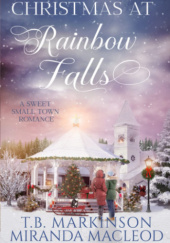 Christmas at Rainbow Falls: A Sweet Small Town Romance