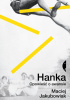 Okładka książki Hanka. Opowieść o awansie
