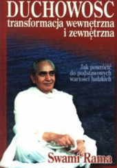 Okładka książki Duchowość. Transformacja wewnętrzna i zewnętrzna Swami Rama