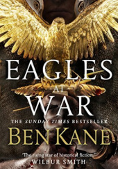 Okładka książki Eagles at War Ben Kane