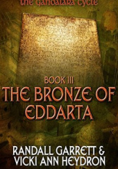 Okładka książki The Bronze of Eddarta Randall Garrett, Vicki Ann Heydron