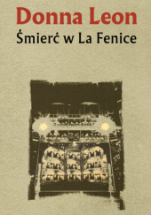 Okładka książki Śmierć w La Fenice Donna Leon
