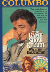 Okładka książki Columbo: The Game Show Killer William G. Harrington