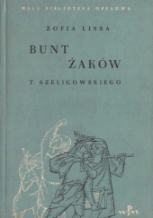 Okładka książki "Bunt żaków" T. Szeligowskiego Zofia Lissa