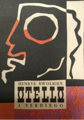 Okładka książki "Otello" J. Verdiego Henryk Swolkień