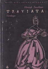 Okładka książki "Traviata" J. Verdiego Henryk Swolkień