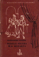 Okładka książki "Wesele Figara" W. A. Mozarta Włodzimierz Poźniak