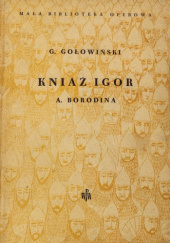 Okładka książki "Kniaź Igor" A. Borodina Grigorij Gołowiński