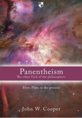 Okładka książki Panentheism -The Other God of the Philosophers: From Plato to the Present John W. Cooper