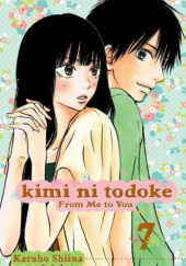 Okładka książki Kimi ni Todoke #7 Shiina Karuho