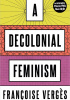 A Decolonial Feminism