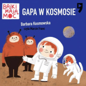 Okładka książki Gapa w kosmosie Barbara Kosmowska