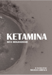 Okładka książki Ketamina Bita Moghaddam