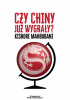 Okładka książki Czy Chiny już wygrały? Kishore Mahbubani