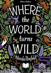 Okładka książki Where the world turns wild Nicola Penfold