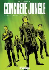 Okładka książki Bad Omens: Concrete Jungle #3 Nicola Izzo, Kevin Roditeli, Noah Sebastian
