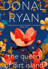 Okładka książki The Queen of Dirt Island Donal Ryan