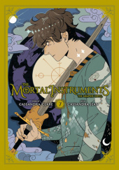 Okładka książki The Mortal Instruments: The Graphic Novel vol. 7 Cassandra Clare, Cassandra Jean