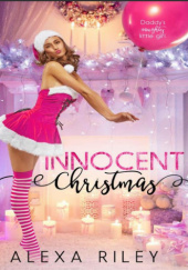 Okładka książki Innocent Christmas Alexa Riley