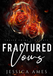 Okładka książki Fractured Vows Jessica Ames