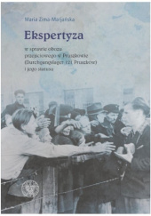 Okładka książki Ekspertyza w sprawie obozu przejściowego w Pruszkowie (Durchgangslager 121 Pruszków) i jego statusu Maria Zima