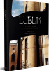 Okładka książki Lublin w czasach secesji Aneta Sarna-Blachani