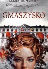 Okładka książki Gmaszysko Katarzyna Pedersen