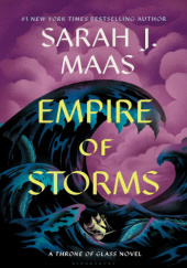 Okładka książki Empire of Storms Sarah J. Maas