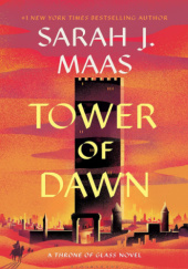 Okładka książki Tower of Dawn Sarah J. Maas