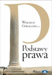 Okładka książki Podstawy prawa Wojciech Góralczyk