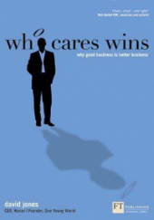 Okładka książki Who cares wins David Jones