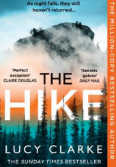 Okładka książki The hike Lucy Clarke