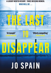 Okładka książki The last to disappear Jo Spain